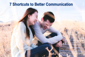 7 Shortcuts to Better Communication