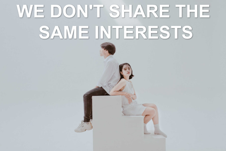 We Don’t Share the Same Interests